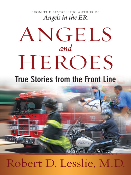 Title details for Angels and Heroes by Robert D. Lesslie - Available